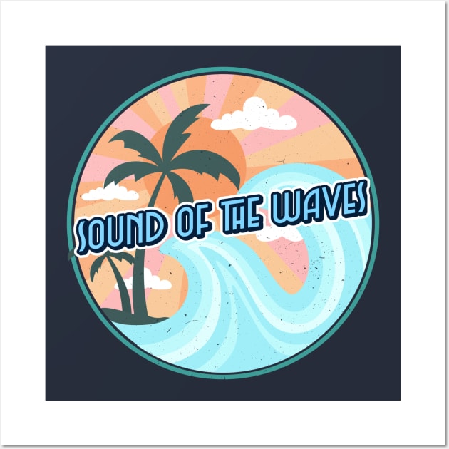 Waves are the practice of water. You can't stop the waves, but you can learn to surf. Wall Art by Your_wardrobe